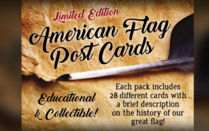 American Flag Post Cards – Limited Edition
